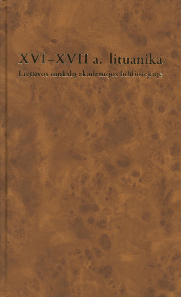 XVI - XVII a. lituanika Lietuvos mokslu akademijos bibliotekoje2.jpg